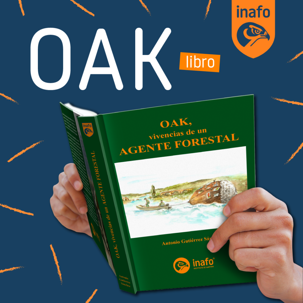 Libro "Oak, vivencias de un Agente Forestal"